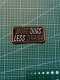 "Mehr Hunde, weniger Drama" Patch