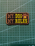Patch „Mein Hund, meine Regeln“