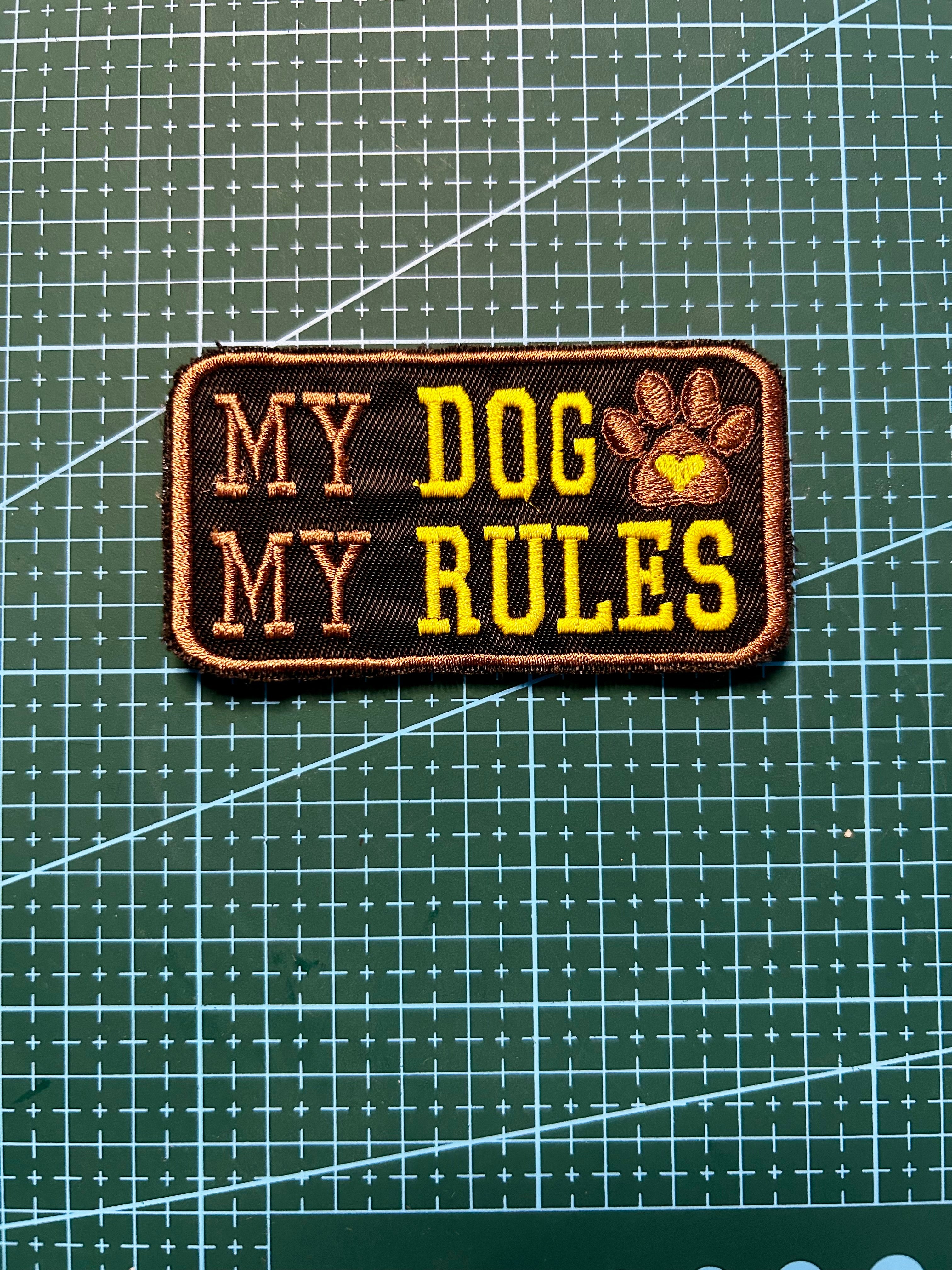Patch „Mein Hund, meine Regeln“